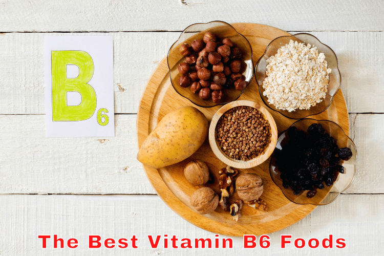 Vitamin B6 Foods